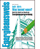 EnEV 2014: Was kommt wann? Schritt f�r Schritt zur Novelle der Energieeinsparverordnung
